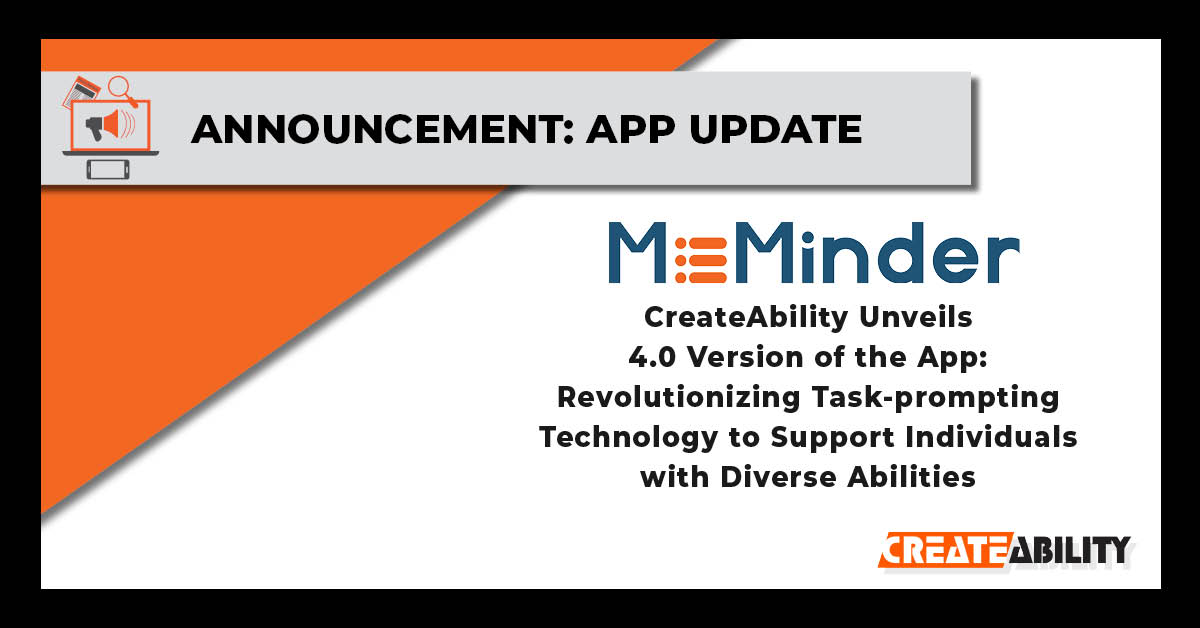 Press Release Social Media Template CreateAbility Launches newest version of MeMinder Task Prompting