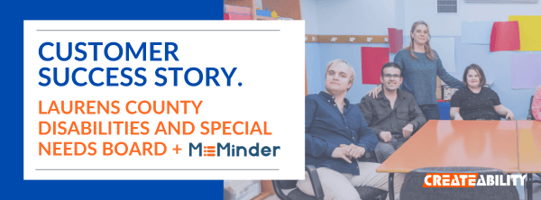 Laurens County Enabling Technology MeMinder Success Story